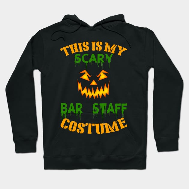 This Is My Scary Bar Staff Costume Hoodie by jeaniecheryll